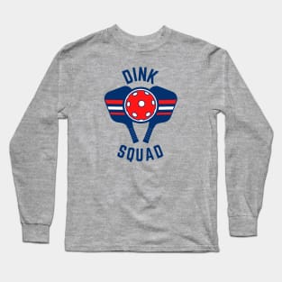 Dink Squad Long Sleeve T-Shirt